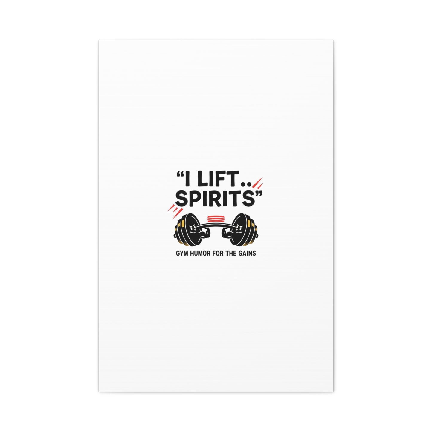 I Lift Spirits Gym Humor Canvas | geometric luxe, chrome accents