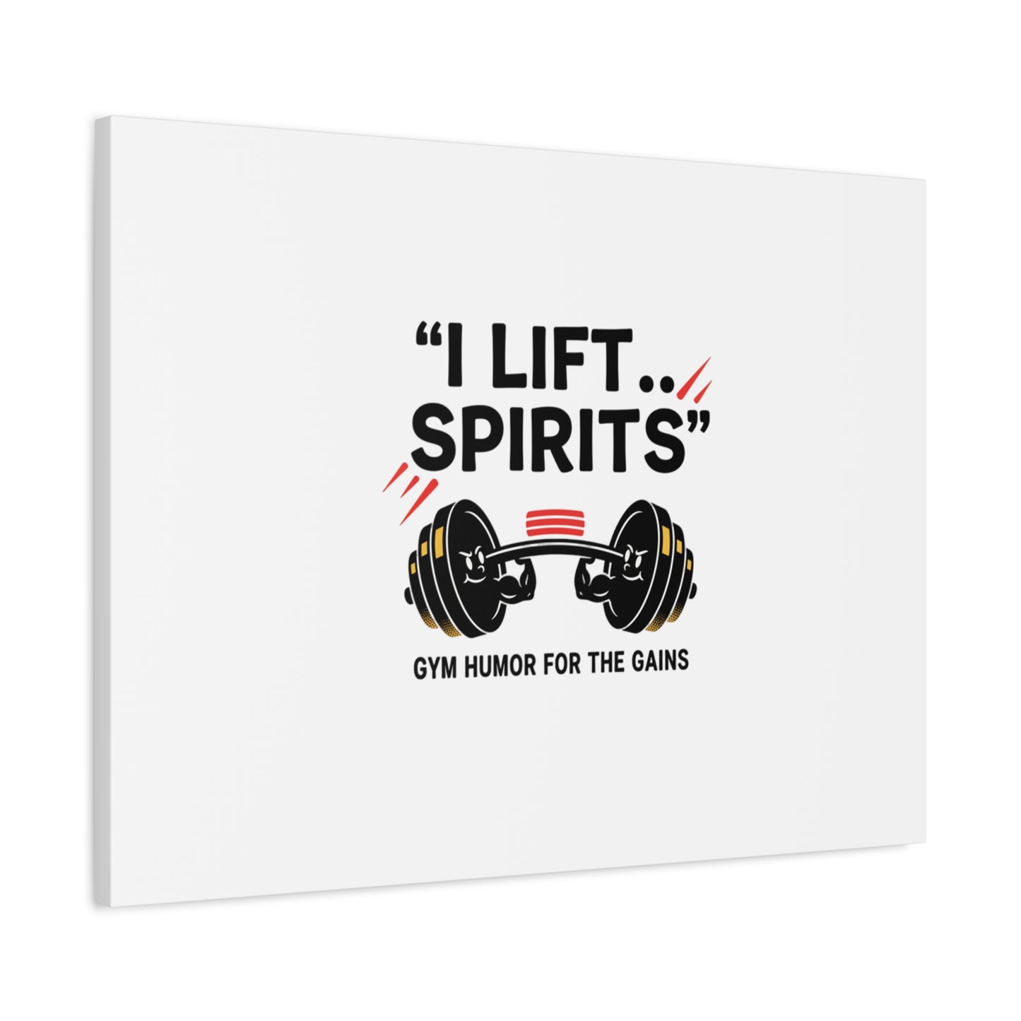 I Lift Spirits Gym Humor Canvas | geometric luxe, chrome accents