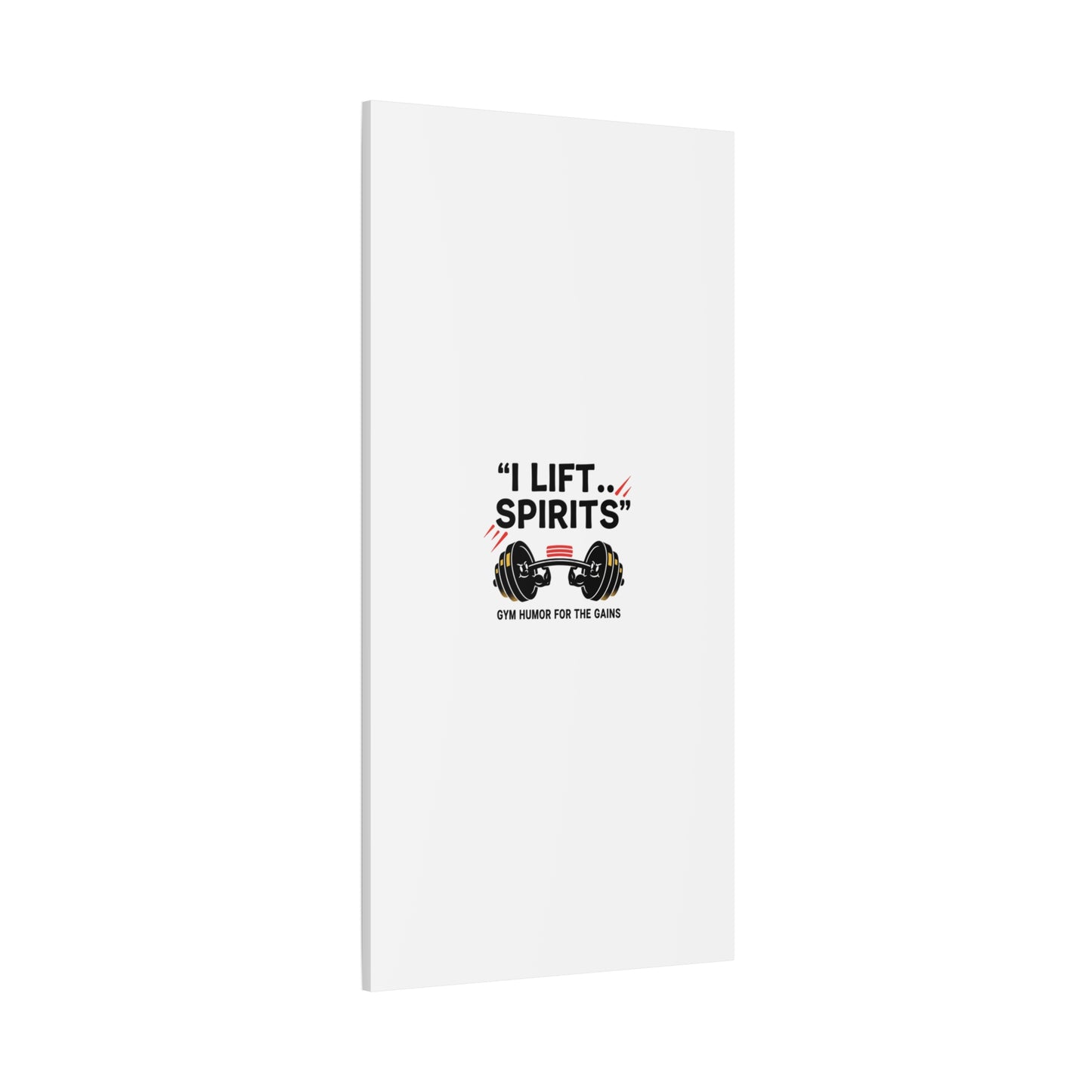 I Lift Spirits Gym Humor Canvas | geometric luxe, chrome accents