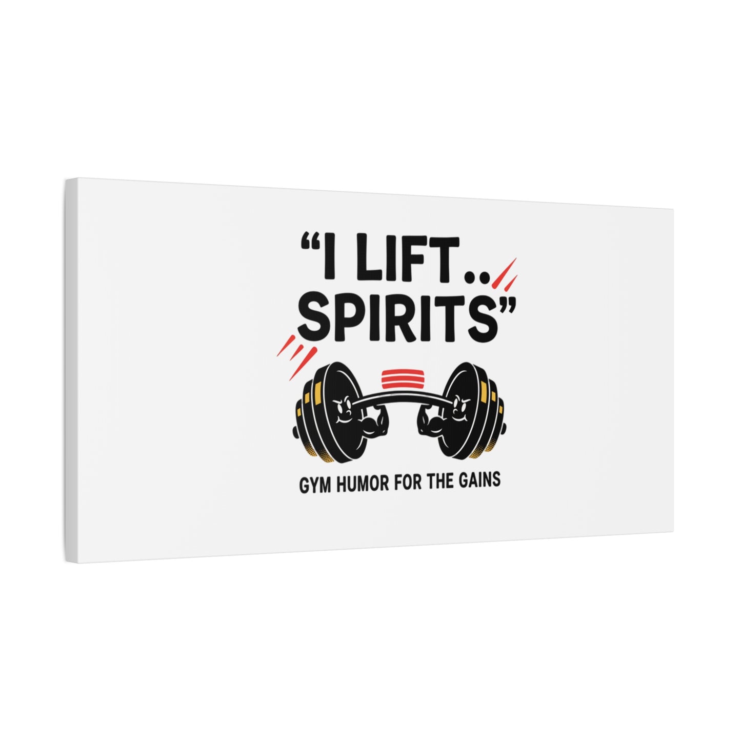 I Lift Spirits Gym Humor Canvas | geometric luxe, chrome accents