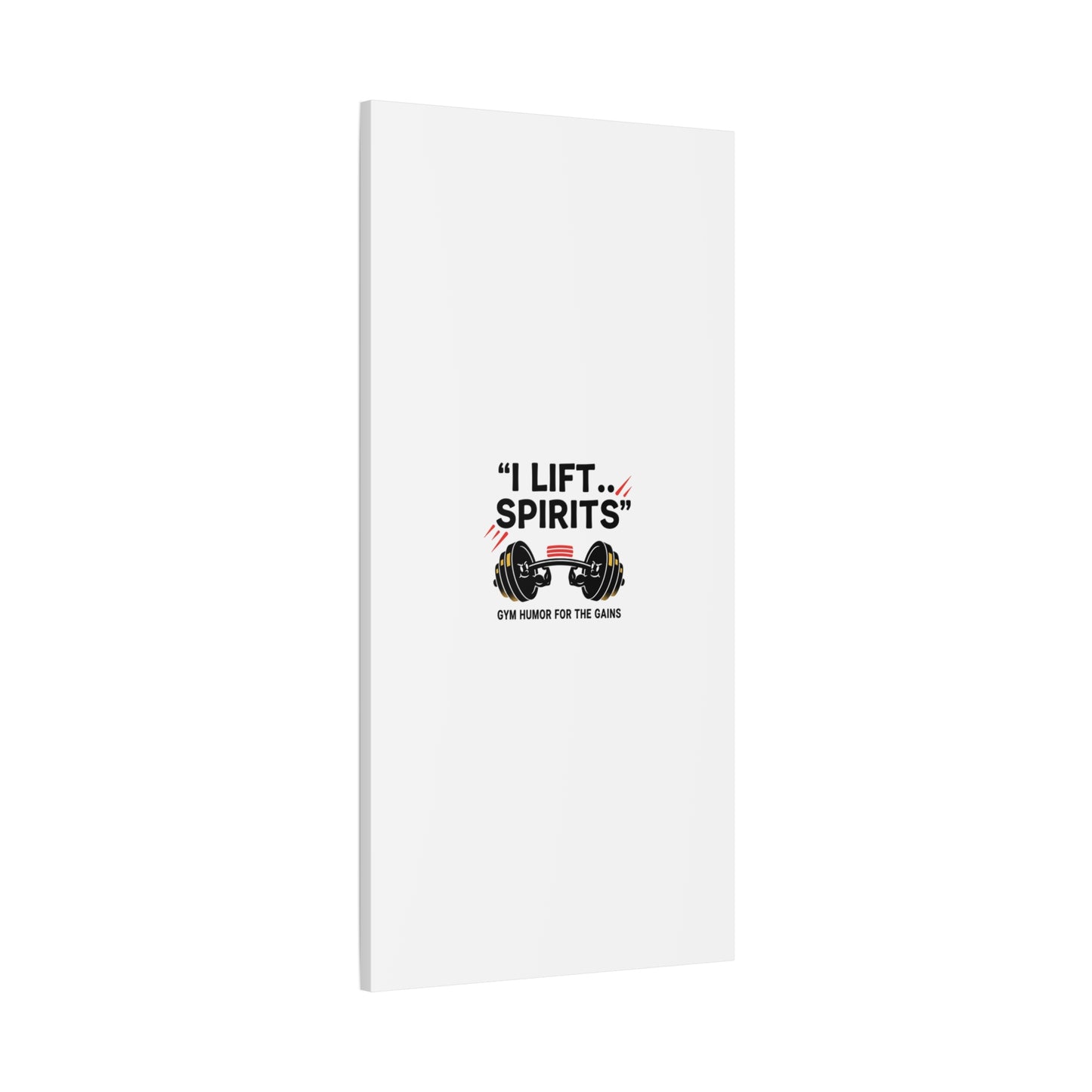I Lift Spirits Gym Humor Canvas | geometric luxe, chrome accents