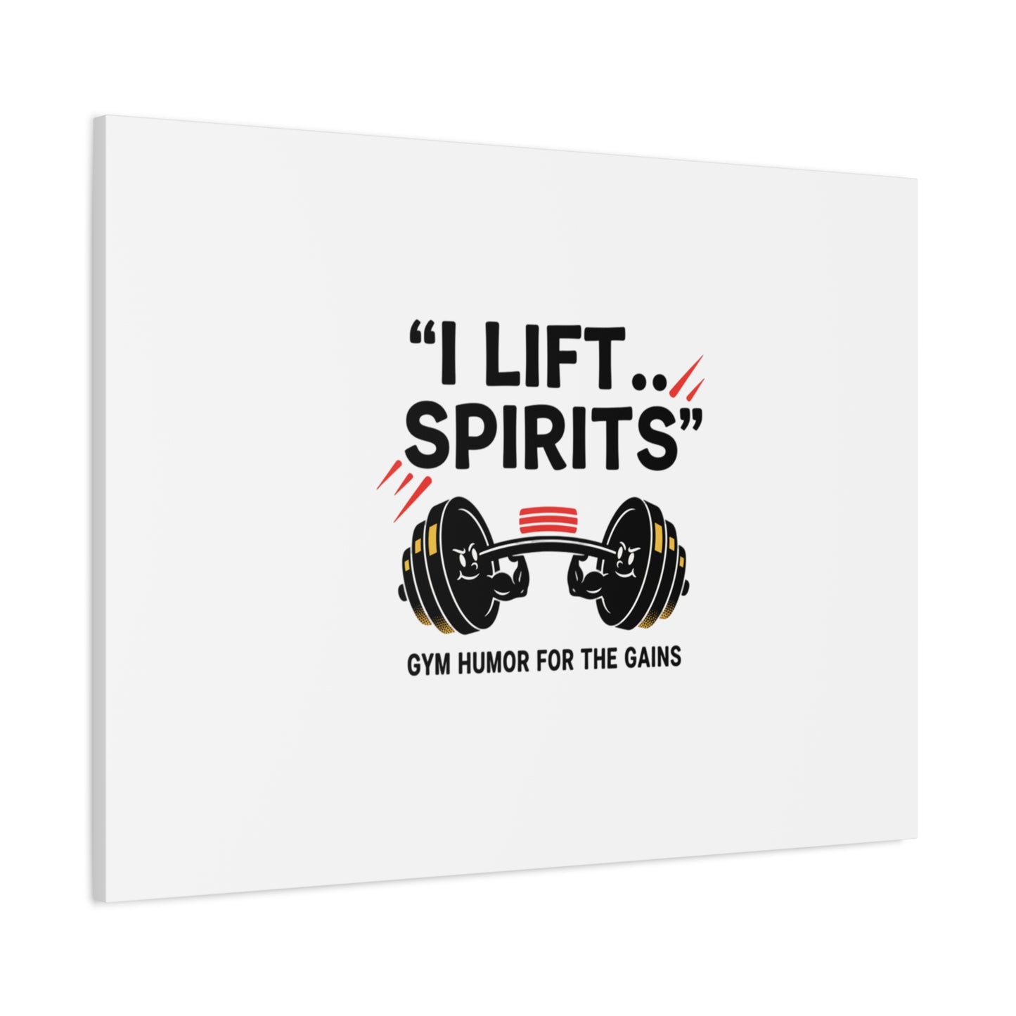 I Lift Spirits Gym Humor Canvas | geometric luxe, chrome accents