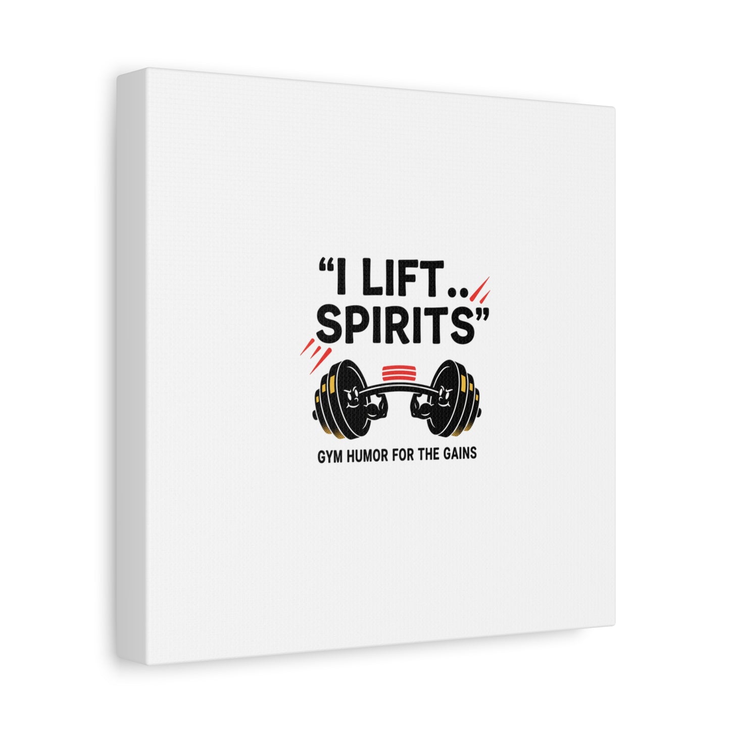 I Lift Spirits Gym Humor Canvas | geometric luxe, chrome accents