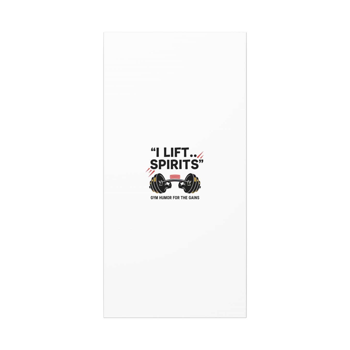 I Lift Spirits Gym Humor Canvas | geometric luxe, chrome accents