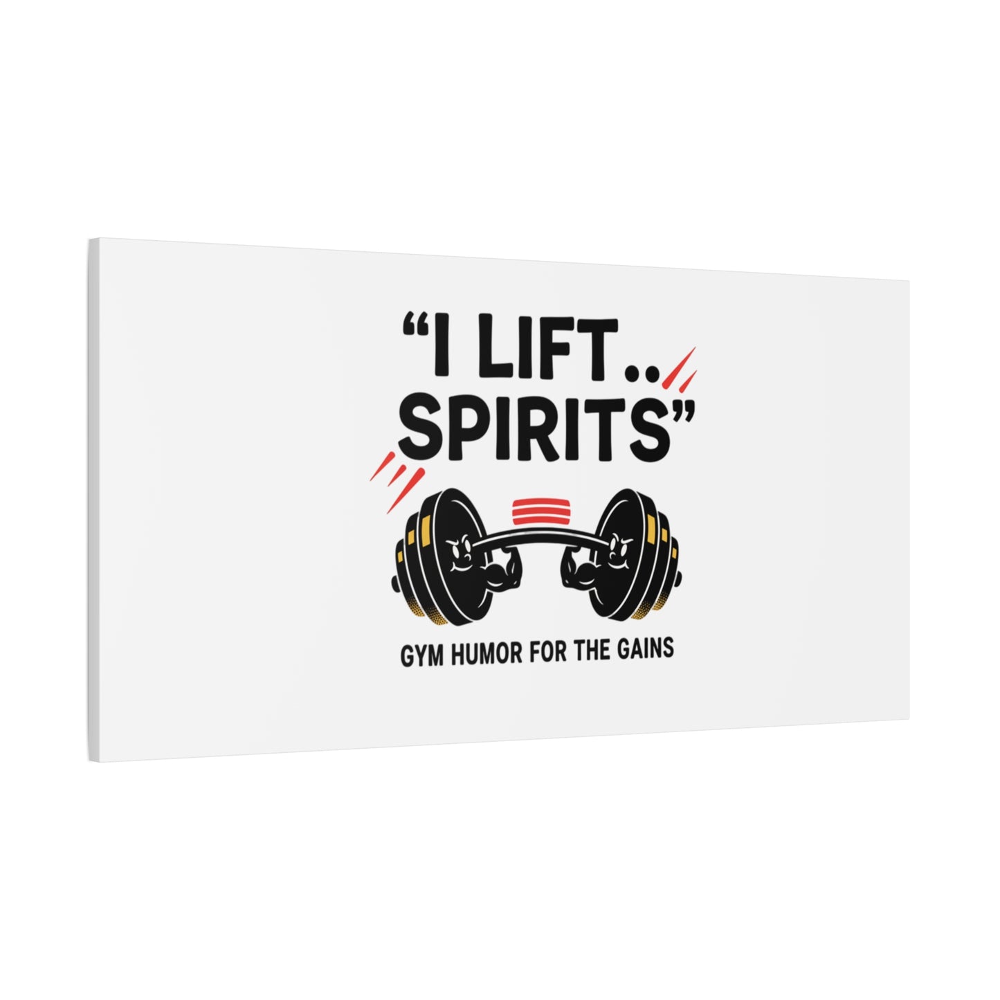 I Lift Spirits Gym Humor Canvas | geometric luxe, chrome accents