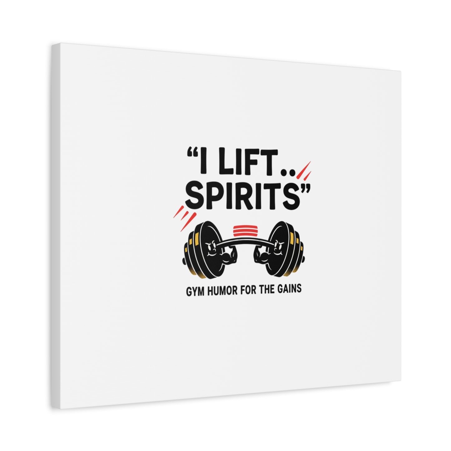 I Lift Spirits Gym Humor Canvas | geometric luxe, chrome accents