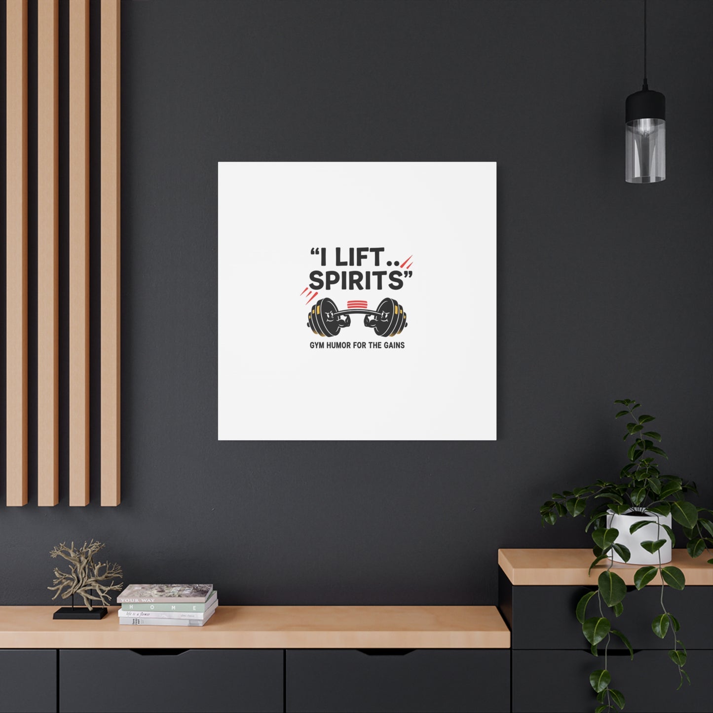 I Lift Spirits Gym Humor Canvas | geometric luxe, chrome accents