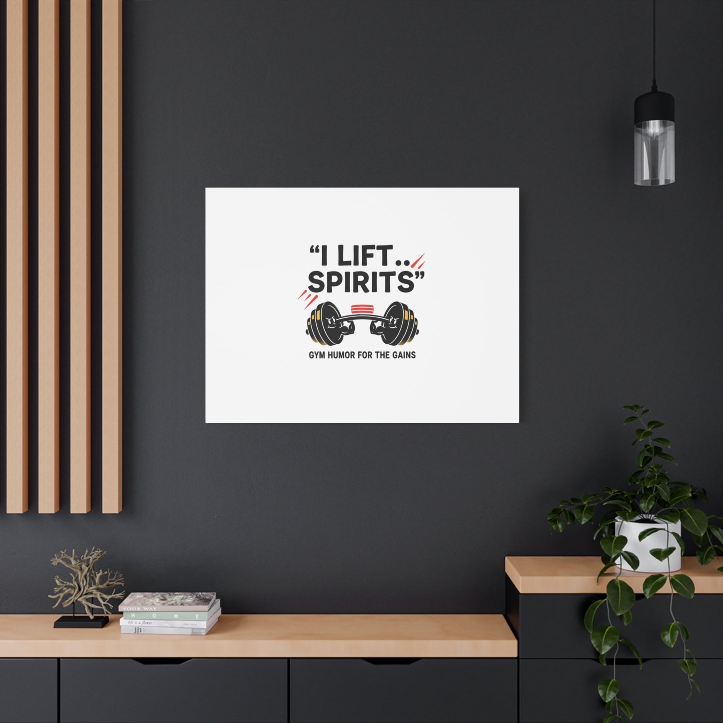 I Lift Spirits Gym Humor Canvas | geometric luxe, chrome accents