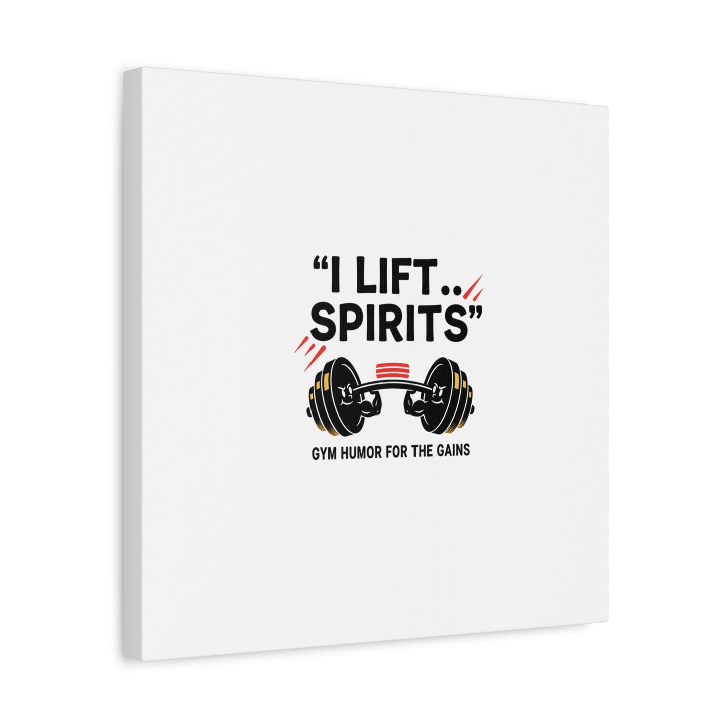 I Lift Spirits Gym Humor Canvas | geometric luxe, chrome accents