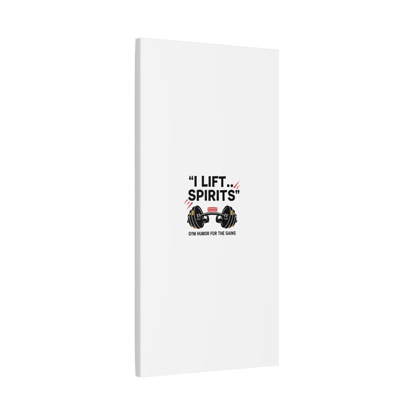 I Lift Spirits Gym Humor Canvas | geometric luxe, chrome accents