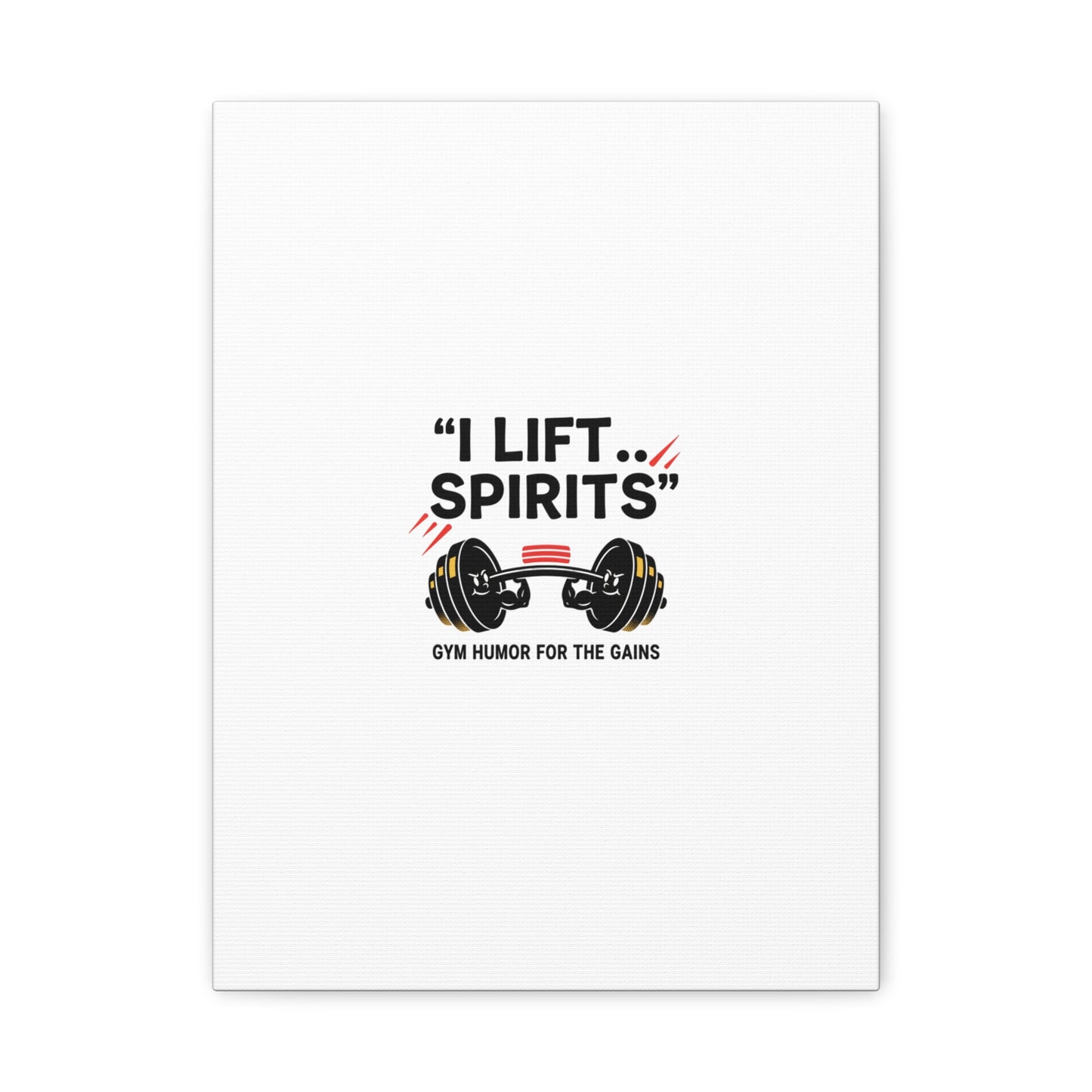 I Lift Spirits Gym Humor Canvas | geometric luxe, chrome accents