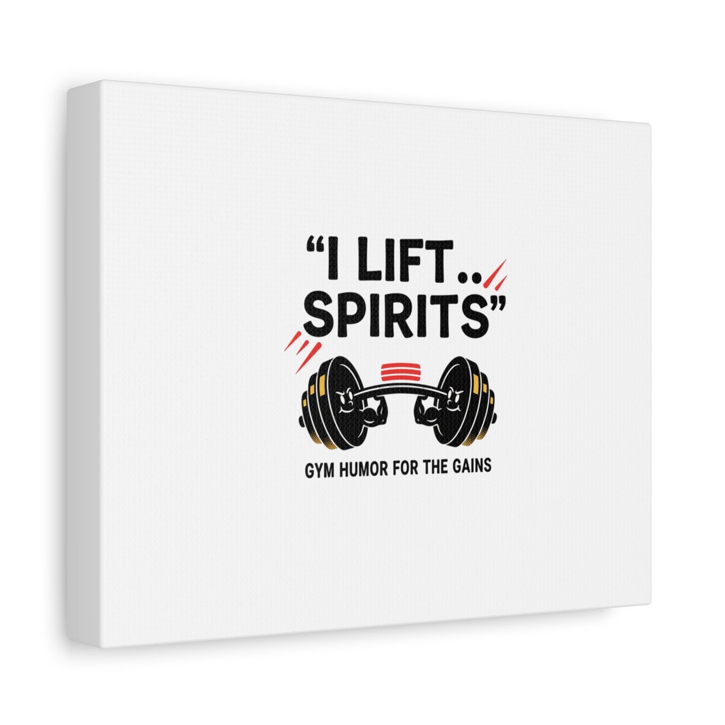 I Lift Spirits Gym Humor Canvas | geometric luxe, chrome accents