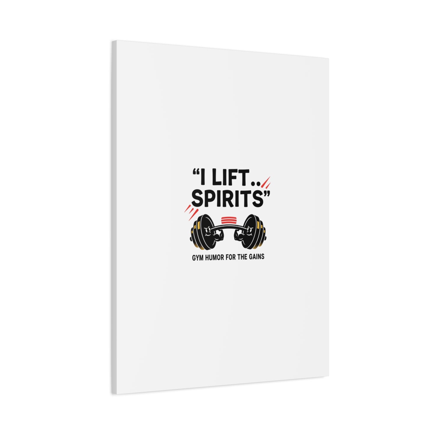 I Lift Spirits Gym Humor Canvas | geometric luxe, chrome accents