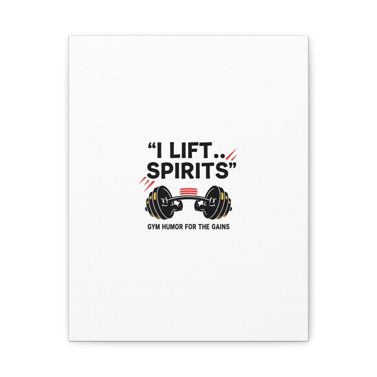 I Lift Spirits Gym Humor Canvas | geometric luxe, chrome accents