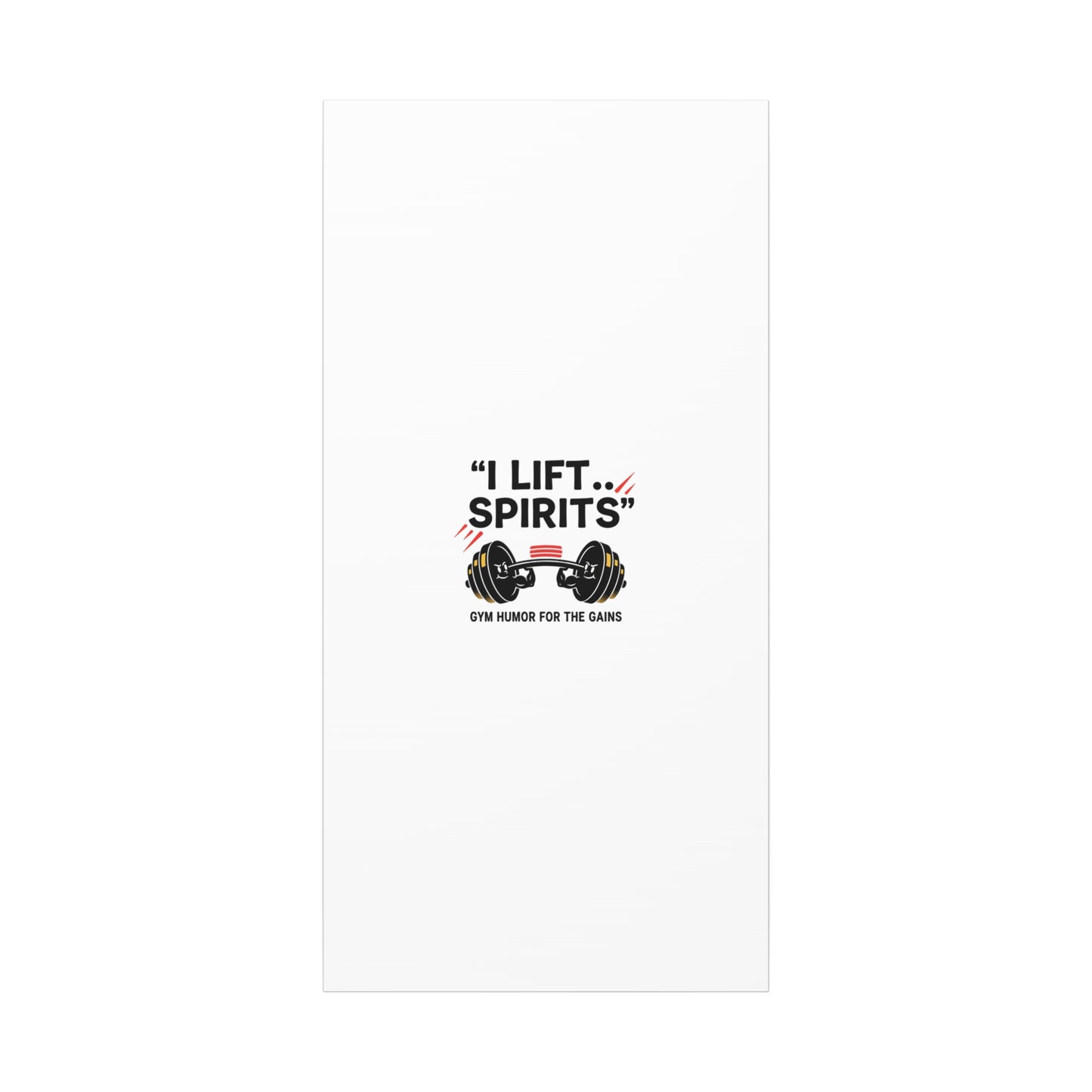 I Lift Spirits Gym Humor Canvas | geometric luxe, chrome accents