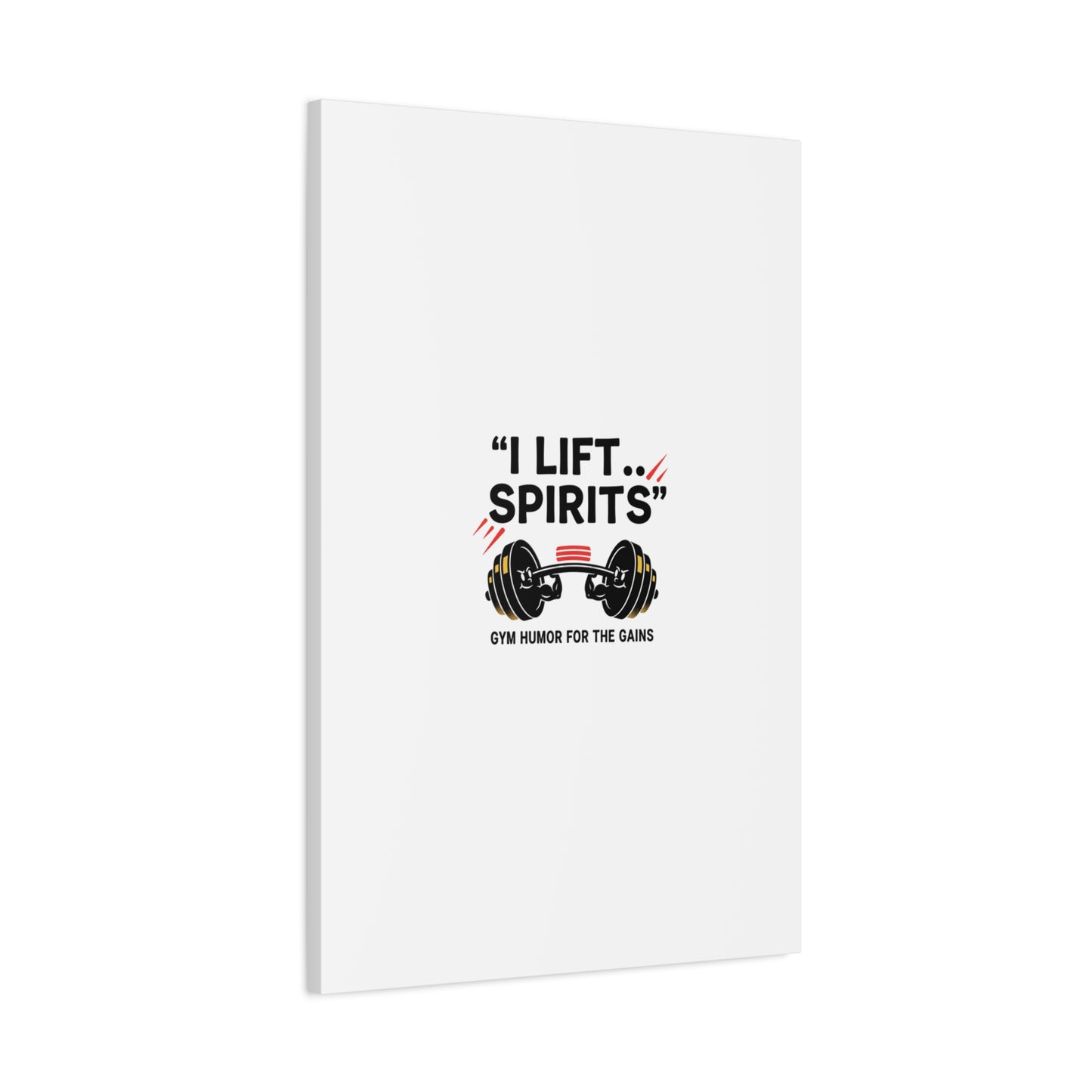 I Lift Spirits Gym Humor Canvas | geometric luxe, chrome accents