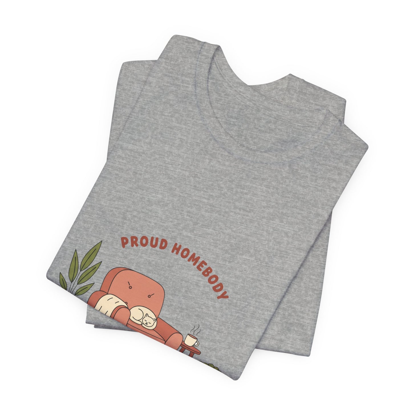 Proud Homebody Tee | homebody hygge aesthetic, nesting cozy vibes