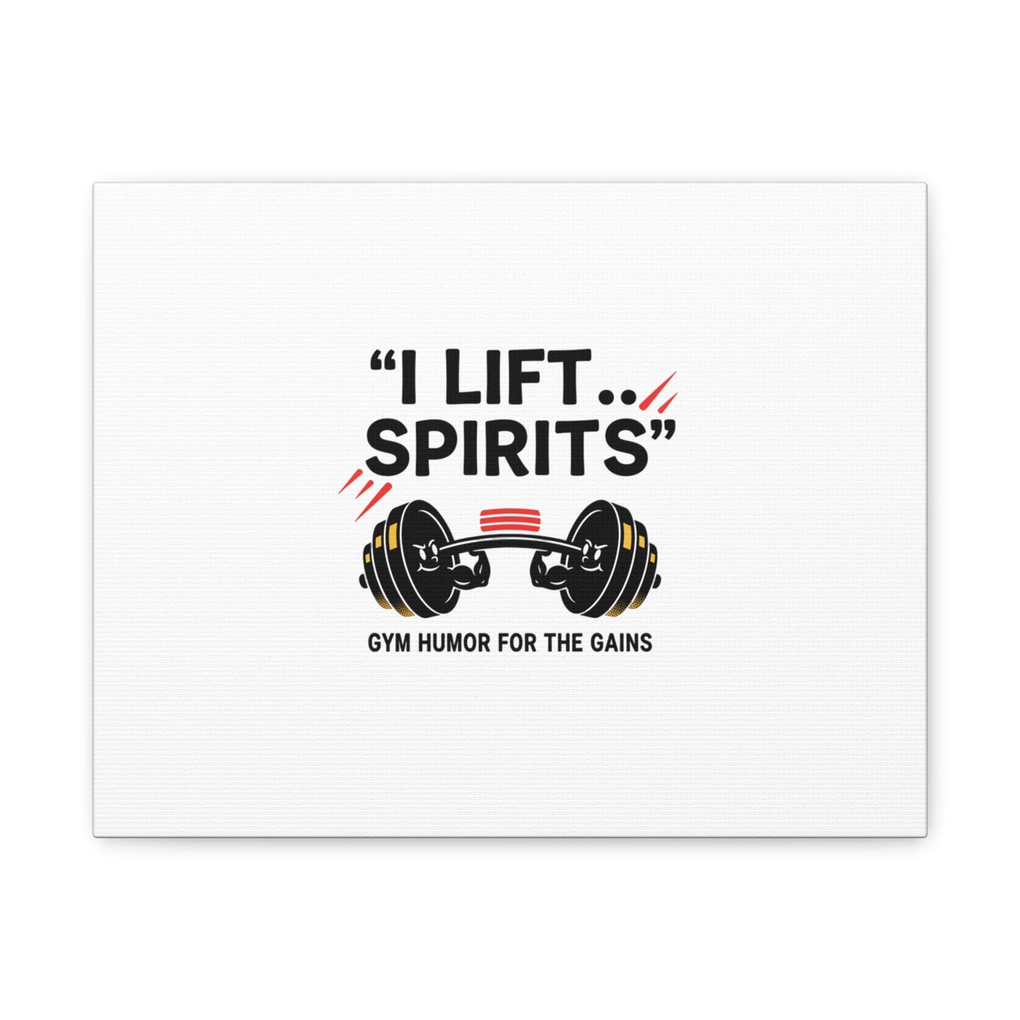 I Lift Spirits Gym Humor Canvas | geometric luxe, chrome accents