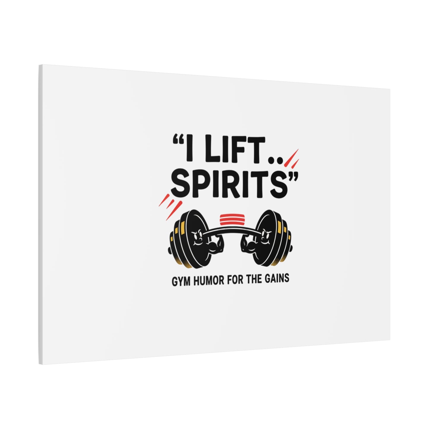 I Lift Spirits Gym Humor Canvas | geometric luxe, chrome accents