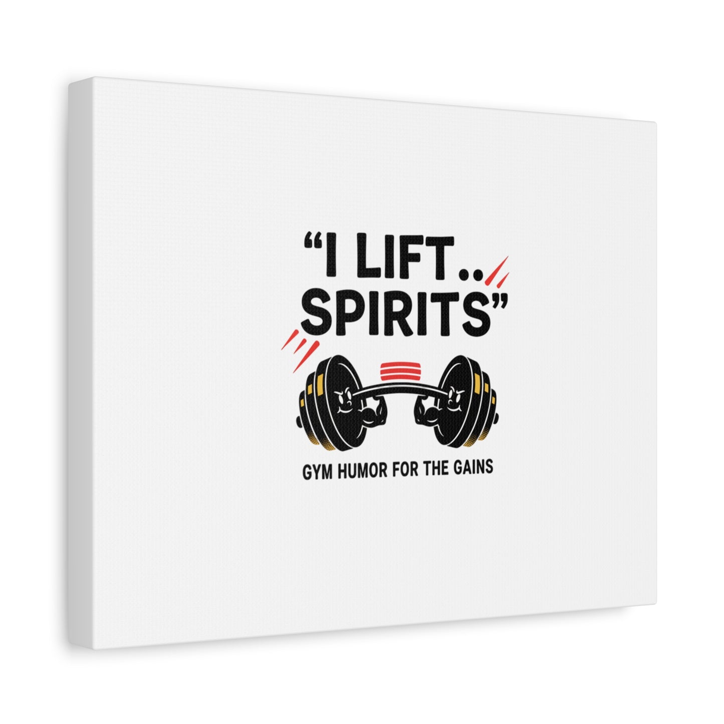 I Lift Spirits Gym Humor Canvas | geometric luxe, chrome accents