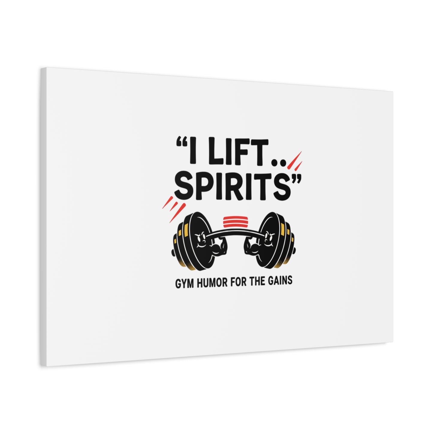 I Lift Spirits Gym Humor Canvas | geometric luxe, chrome accents