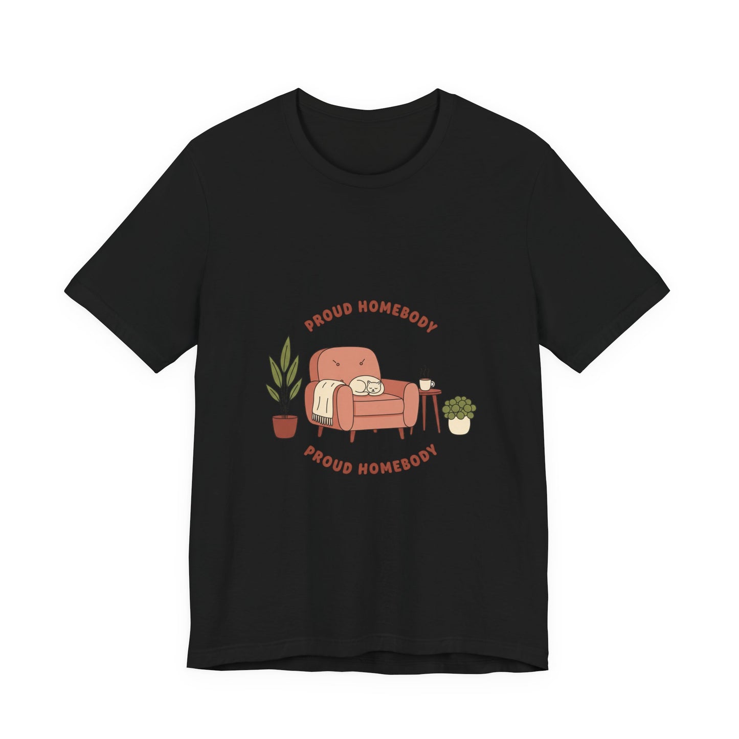 Proud Homebody Tee | homebody hygge aesthetic, nesting cozy vibes