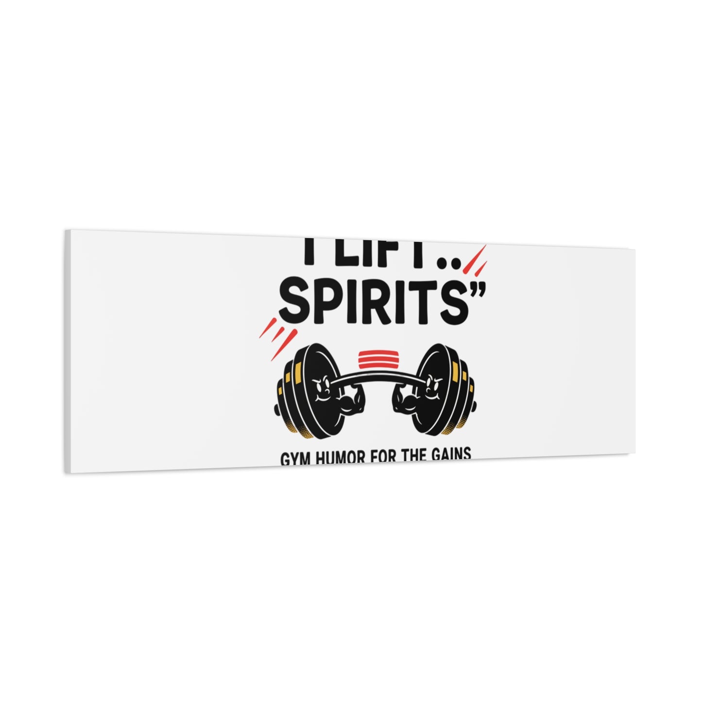 I Lift Spirits Gym Humor Canvas | geometric luxe, chrome accents