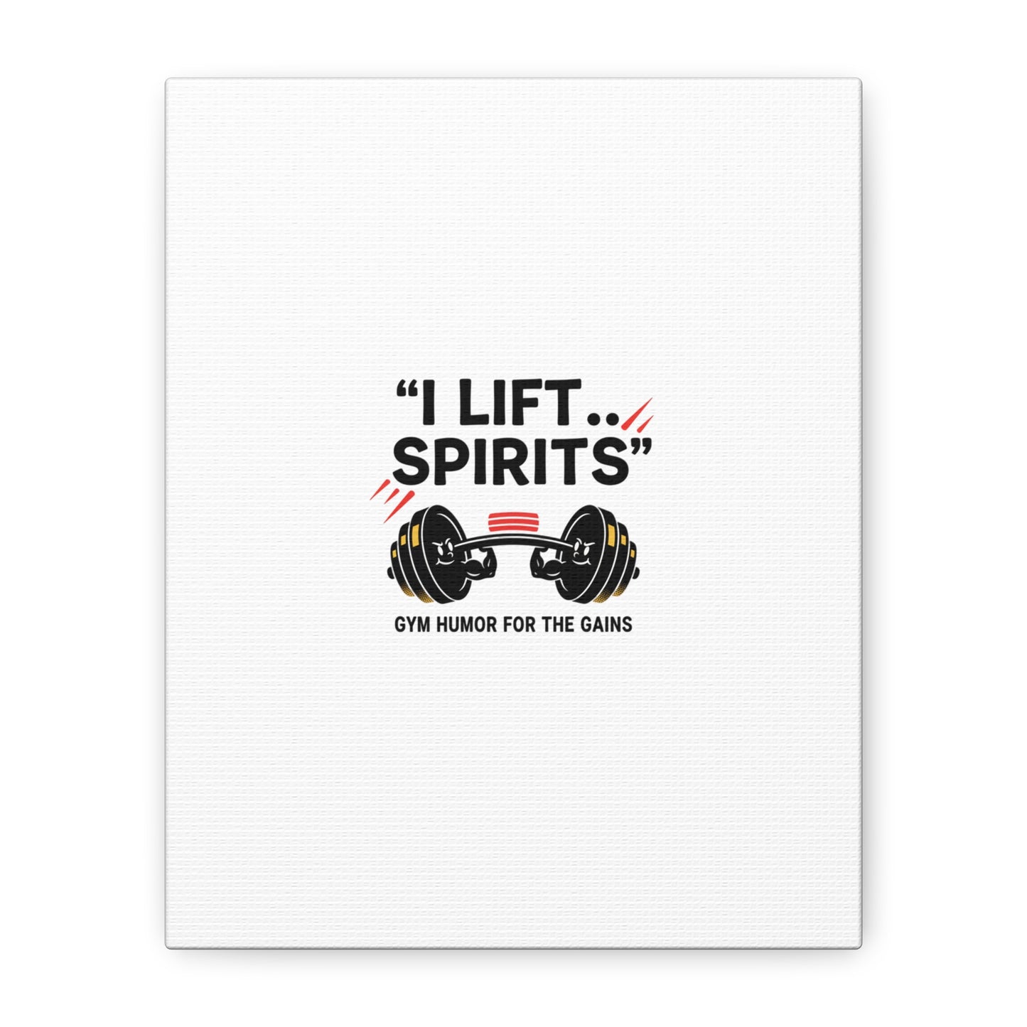 I Lift Spirits Gym Humor Canvas | geometric luxe, chrome accents